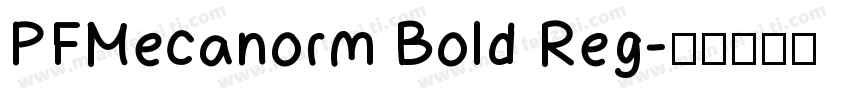 PFMecanorm Bold Reg字体转换